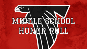 Middle School Honor Roll - 1st Quarter 2020-2021