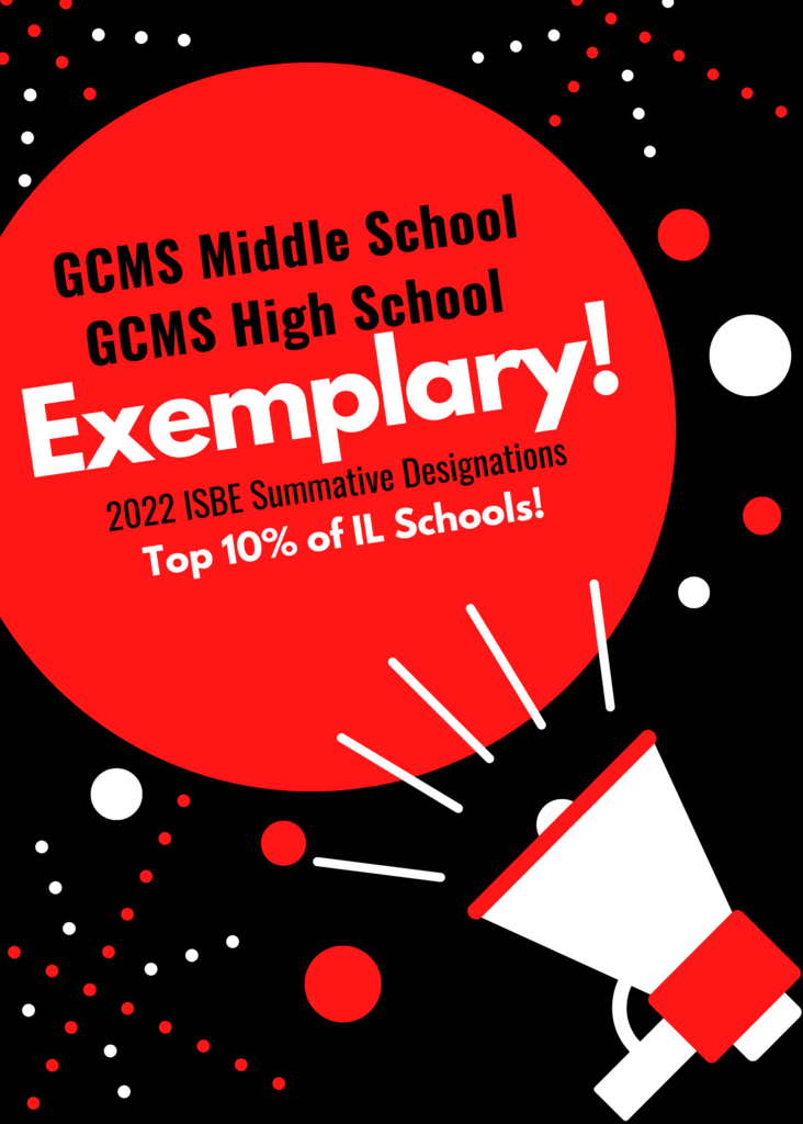 GCMS Middle and High School Exemplary Status on IL Report Card